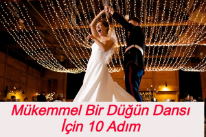 Mükemmel Bir Düğün Dansı
