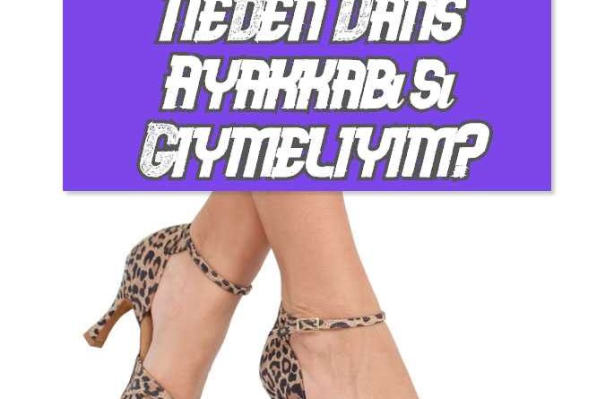 Neden Dans Ayakkabısı Giymeliyim?
