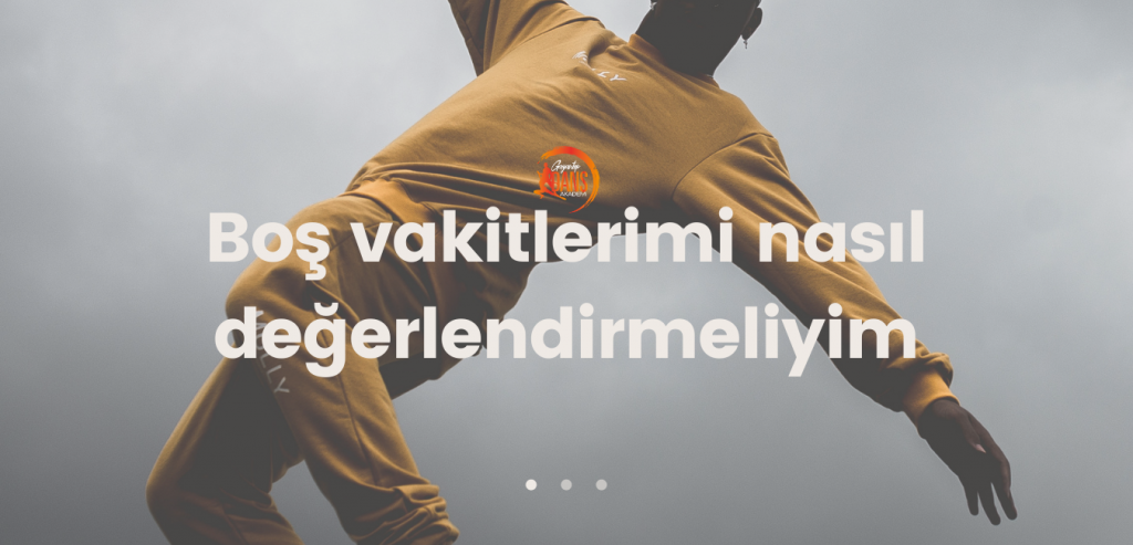 Boş vakitlerimi nasıl değerlendirmeliyim